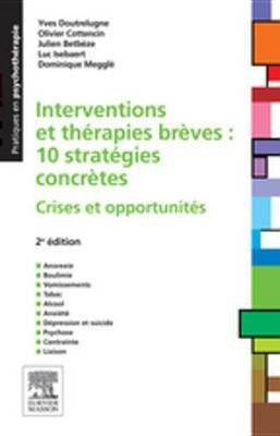 Interventions Et Therapies Breves: 10 Strategies Concretes(French, Electronic book text, Doutrelugne Yves)