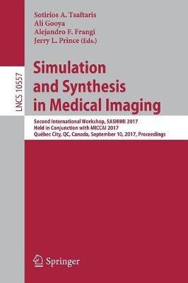 Simulation and Synthesis in Medical Imaging(English, Paperback, unknown)