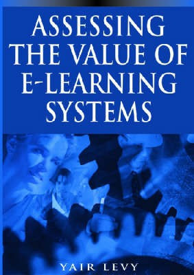Assessing the Value of E-learning Systems(English, Paperback, unknown)