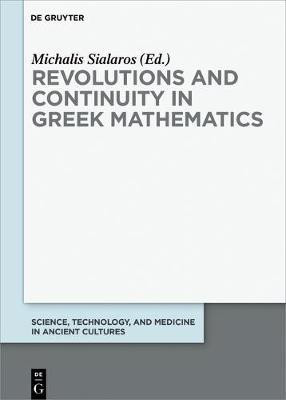 Revolutions and Continuity in Greek Mathematics(English, Hardcover, unknown)
