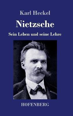 Nietzsche(German, Hardcover, Heckel Karl)