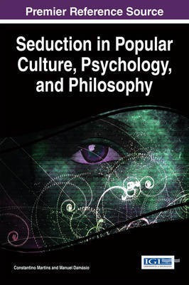 Seduction in Popular Culture, Psychology, and Philosophy(English, Electronic book text, unknown)