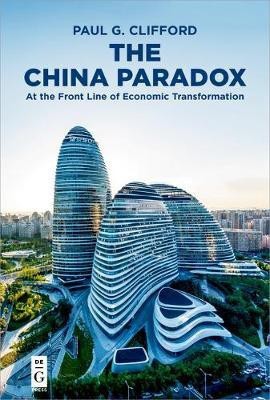 The China Paradox(English, Electronic book text, Clifford Paul G.)