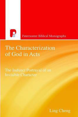 The Characterization of God in Acts(English, Paperback, Cheng Ling)