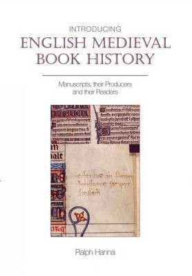 Introducing English Medieval Book History(English, Paperback, Hanna Ralph III)