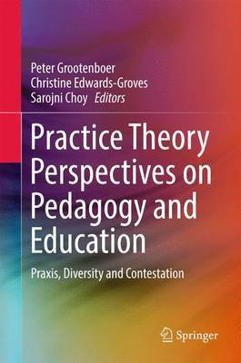 Practice Theory Perspectives on Pedagogy and Education(English, Hardcover, unknown)