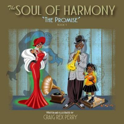 The Soul of Harmony: Book One(English, Electronic book text, Perry Craig Rex)