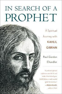In Search of a Prophet(English, Electronic book text, Chandler Paul-Gordon)