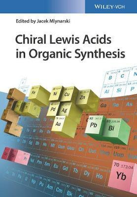 Chiral Lewis Acids in Organic Synthesis(English, Hardcover, unknown)