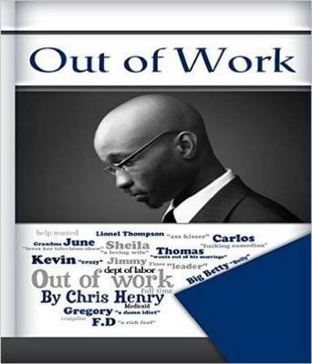 Out of Work(English, Electronic book text, Henry Chris)