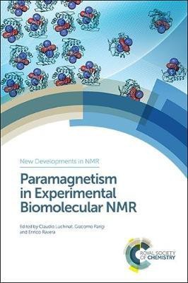 Paramagnetism in Experimental Biomolecular NMR(English, Hardcover, unknown)