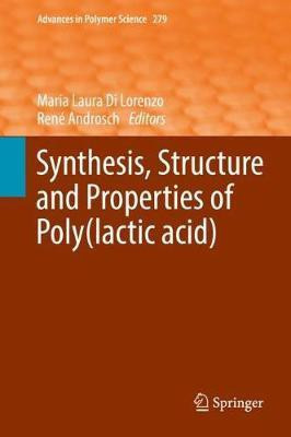Synthesis, Structure and Properties of Poly(lactic acid)(English, Hardcover, unknown)