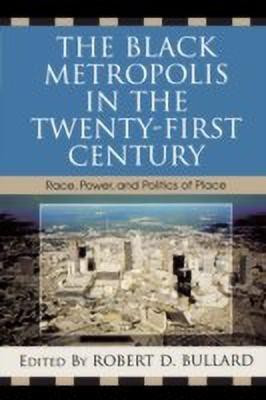 The Black Metropolis in the Twenty-First Century(English, Paperback, unknown)