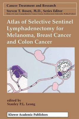 Atlas of Selective Sentinel Lymphadenectomy for Melanoma, Breast Cancer and Colon Cancer(English, Electronic book text, unknown)