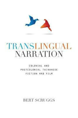 Translingual Narration(English, Electronic book text, Scruggs Bert Mittchell)