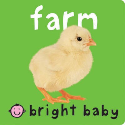 Bright Baby: Farm(English, Hardcover, Priddy Roger)