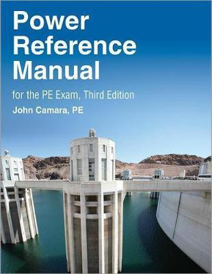 Ppi Power Reference Manual for the Pe Exam, 3rd Edition - Comprehensive Reference Manual for the Open-Book Ncees Pe Electrical Power Exam Third Edition(English, Hardcover, Camara John A) Ppi Power Reference Manual for the Pe Exam, 3rd Edition - Comprehensive Reference Manual for the Open-Book Ncees Pe Electrical Power Exam Third Edition(English, Hardcover, Camara John A)