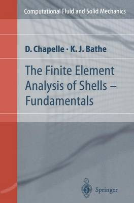 The Finite Element Analysis of Shells - Fundamentals(English, Paperback, Chapelle Dominique)