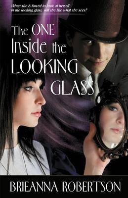 The One Inside the Looking Glass(English, Paperback, Robertson Brieanna)