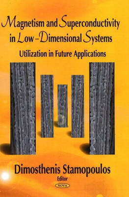 Magnetism & Superconductivity in Low-Dimensional Systems(English, Hardcover, unknown)