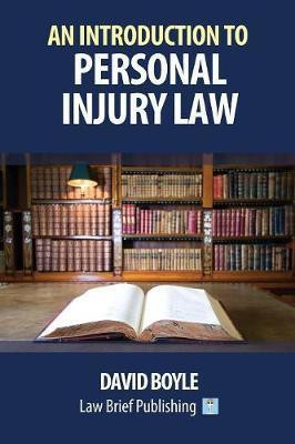 An Introduction to Personal Injury Law(English, Paperback, Boyle David)