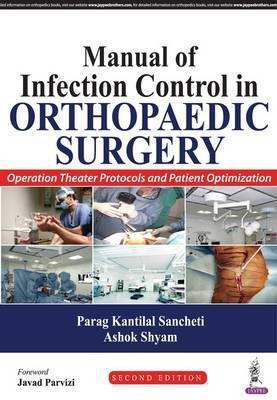 Manual of Infection Control in Orthopaedic Surgery(English, Paperback, Sancheti Parag Kantilal)