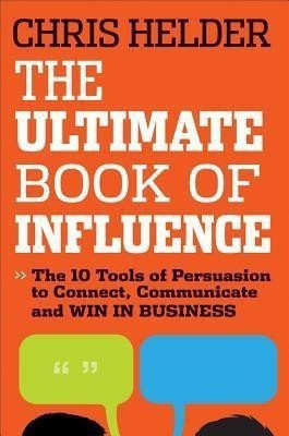 The Ultimate Book of Influence(English, Paperback, Helder Chris)