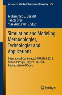 Simulation and Modeling Methodologies, Technologies and Applications(English, Paperback, unknown)