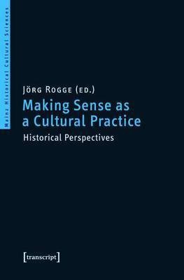 Making Sense as a Cultural Practice(English, Electronic book text, unknown)