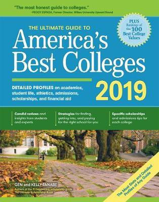 The Ultimate Guide to America's Best Colleges 2019(English, Paperback, Tanabe Gen)