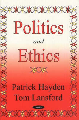 Politics & Ethics(English, Hardcover, unknown)