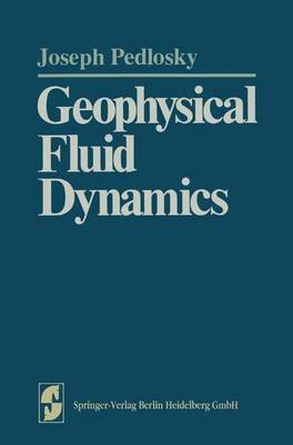 Geophysical Fluid Dynamics(English, Paperback, Pedlosky Joseph)