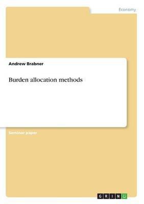 Burden allocation methods(English, Paperback, Brabner Andrew)