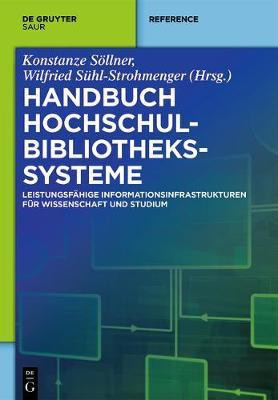 Handbuch Hochschulbibliotheks-Systeme(German, Hardcover, unknown)