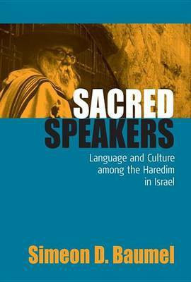 Sacred Speakers(English, Electronic book text, Baumel Simeon D.)