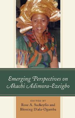 Emerging Perspectives on Akachi Adimora-Ezeigbo(English, Hardcover, unknown)