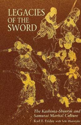 Legacies of the Sword(English, Electronic book text, Friday Karl F.)