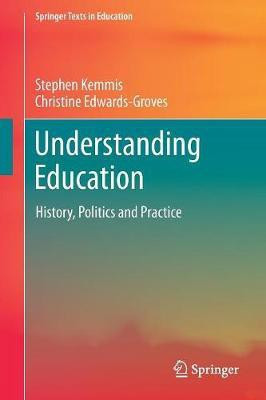 Understanding Education(English, Paperback, Kemmis Stephen)