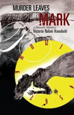 Murder Leaves Its Mark(English, Electronic book text, Kneubuhl Victoria Nalani)