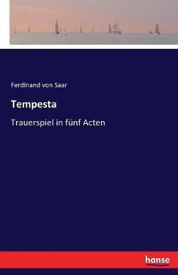 Tempesta(German, Paperback, Saar Ferdinand Von)
