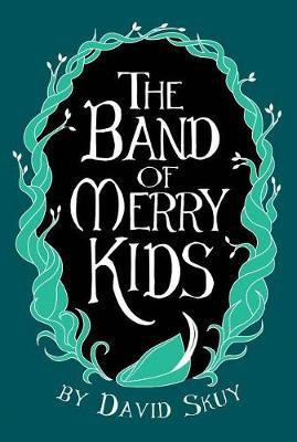 The Band of Merry Kids(English, Paperback, Skuy David)