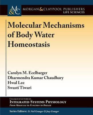 Molecular Mechanisms of Body Water Homeostasis(English, Electronic book text, Ecelbarger Carolyn M)
