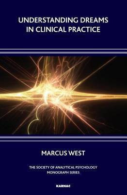 Understanding Dreams in Clinical Practice(English, Electronic book text, West Marcus)