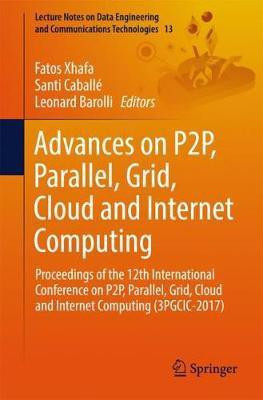 Advances on P2P, Parallel, Grid, Cloud and Internet Computing(English, Paperback, unknown)
