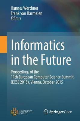 Informatics in the Future(English, Paperback, unknown)