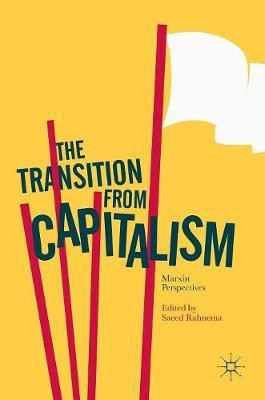 The Transition from Capitalism(English, Hardcover, unknown)