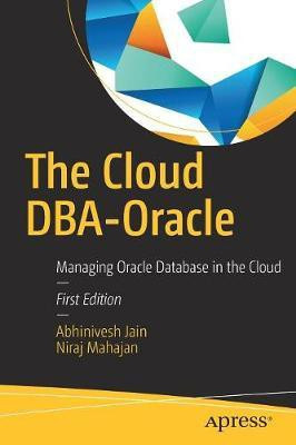 The Cloud DBA-Oracle(English, Paperback, Jain Abhinivesh)