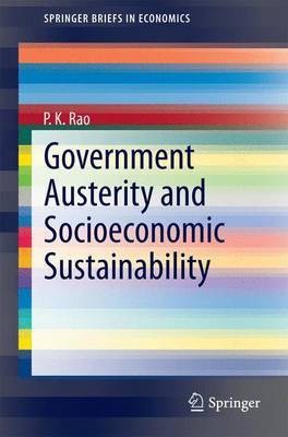 Government Austerity and Socioeconomic Sustainability(English, Electronic book text, unknown)