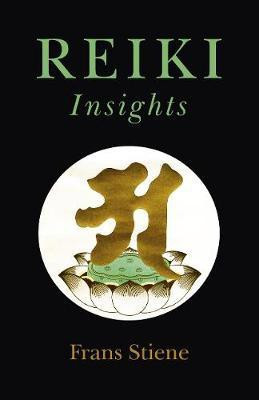 Reiki Insights(English, Paperback, Stiene Frans)