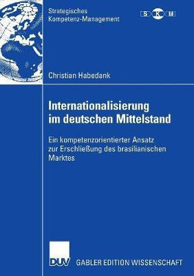 Internationalisierung im deutschen Mittelstand(German, Paperback, Habedank Christian)